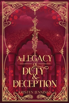 Paperback A Legacy of Duty and Deception Book