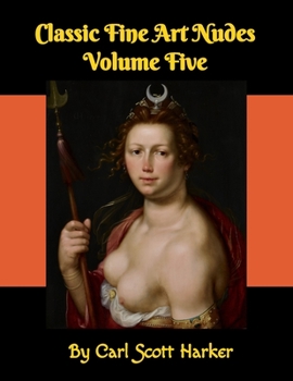 Paperback Classic Fine Art Nudes Volume Five Book