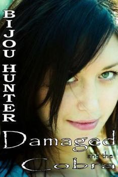 Damaged and the Cobra - Book  of the Damaged/Reapers world