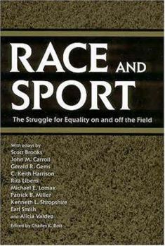 Hardcover Race and Sport: The Struggle for Equality on and Off the Field Book