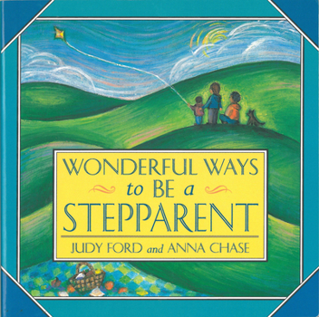 Paperback Wonderful Ways to Be a Stepparent Book