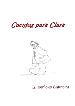 Paperback Cuentos para Clara [Spanish] Book