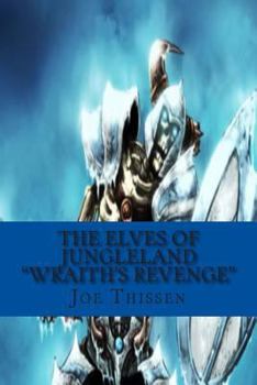 Paperback The Elves of Jungleland "Wraith's Revenge" Book