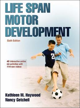 Hardcover Life Span Motor Development 6th Edition with Web Study Guide Book