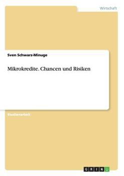 Paperback Mikrokredite. Chancen und Risiken [German] Book