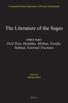 Hardcover The Literature of the Jewish People in the Period of the Second Temple and the Talmud, Volume 3 the Literature of the Sages: First Part: Oral Tora, Ha Book