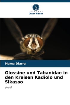 Paperback Glossine und Tabanidae in den Kreisen Kadiolo und Sikasso [German] Book