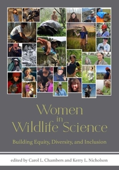 Hardcover Women in Wildlife Science: Building Equity, Diversity, and Inclusion Book