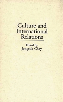 Hardcover Culture and International Relations Book