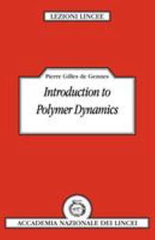 Introduction to Polymer Dynamics - Book  of the Lezioni Lincee