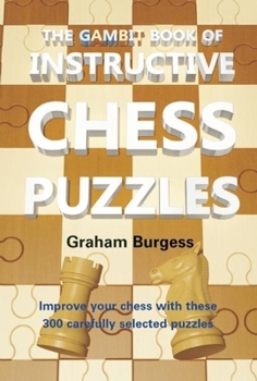 Paperback The Gambit Book of Instructive Chess Puzzles Book