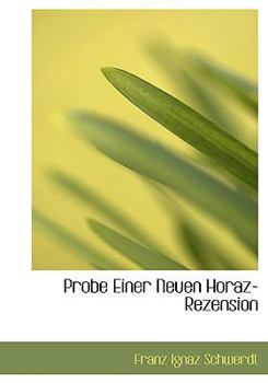 Paperback Probe Einer Neuen Horaz-Rezension [Large Print] Book