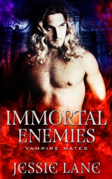 Paperback Immortal Enemies: A STANDALONE Vampire Romance Book