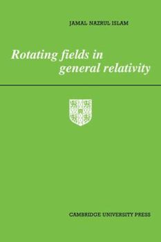 Paperback Rotating Fields in General Relativity Book