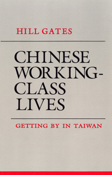 Paperback Chinese Working-Class Lives: Great Powers and Their Challengers in Peace and War Book