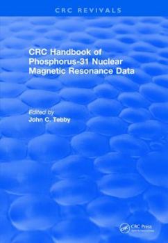 Hardcover Handbook of Phosphorus-31 Nuclear Magnetic Resonance Data (1990) Book