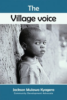 The Village Voice: Wisdom, Leadership, and Values for a Modern World. (Formation Over Information)