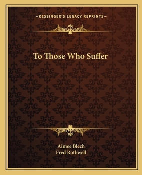 Paperback To Those Who Suffer Book