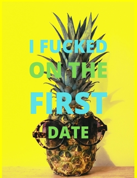I fucked on the first date: 2020 Daily Diary: One page per day with month tabs, one year 366 day fully line and dated journal. The Homemaker's Friend. Jan 1, 2020 to Dec 31, 2020