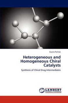 Paperback Heterogeneous and Homogeneous Chiral Catalysts Book