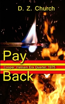 Paperback Pay Back: Cooper Vietnam Era Quartet: 1975 Book