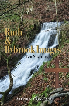 Paperback Two Novellas: Ruth and Bybrook Images Book