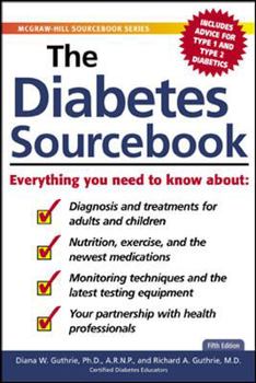 Paperback The Diabetes Sourcebook: Today's Methods and Ways to Give Yourself the Best Care Book