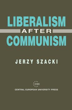 Hardcover Liberalism After Communism: The Implications of the 1993 Elections to the Federal Assembly Book