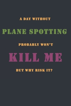 Aircraft spotting journal 120 pages lined