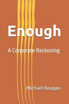 Paperback Enough: A Corporate Reckoning Book