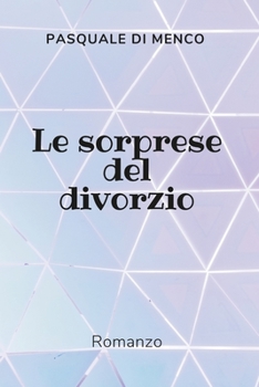 Paperback Le sorprese del divorzio [Italian] Book