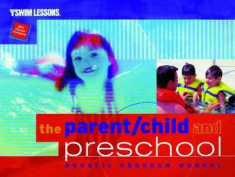Paperback The Parent/Child and Preschool Aquatic Program Manual Book