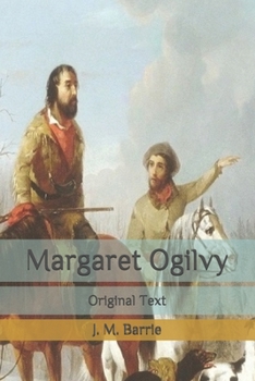 Paperback Margaret Ogilvy: Original Text Book