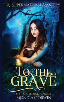 Paperback To The Grave: A Supernatural Mystery Book