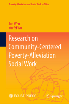 Hardcover Research on Community-Centered Poverty-Alleviation Social Work Book