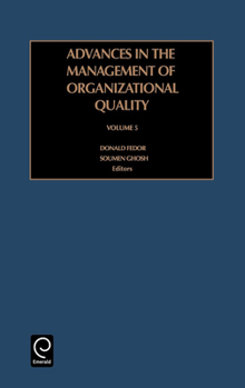 Hardcover Advances in the Management of Organizational Quality Book