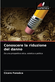 Paperback Conoscere la riduzione del danno [Italian] Book