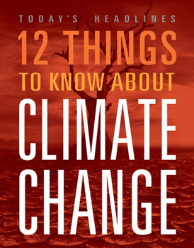 Paperback 12 Things to Know about Climate Change Book
