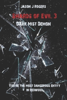 Shards of Evil 3: Dark Mist Demon
