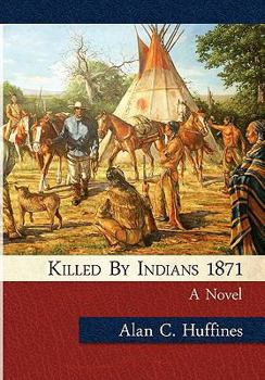 Hardcover Killed by Indians 1871 Book