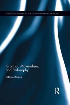 Paperback Gramsci, Materialism, and Philosophy Book