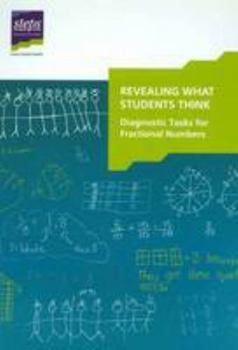 Unknown Binding Revealing What Students Think Diagnostic Tasks for Fractional Numbers (First Steps Mathematics) Book