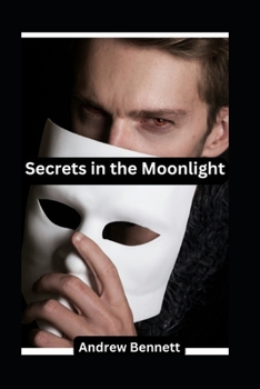 Paperback Secrets in the Moonlight Book