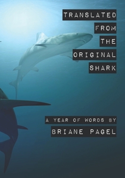 Paperback Translated From the Original Shark: A Year of Words Book