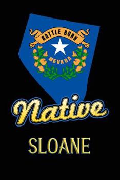 Paperback Nevada Native Sloane: College Ruled Composition Book