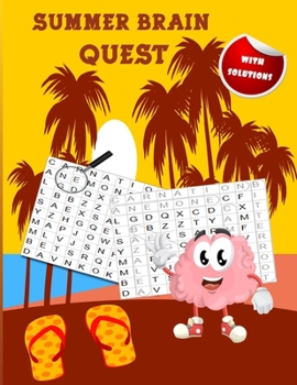 Paperback Summer Brain Quest: amazing wordsearch puzzle books ( with solutions ) Book