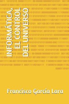 Paperback Informática, El Control del Universo [Spanish] Book