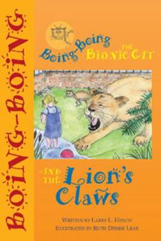 Paperback Boing-Boing the Bionic Cat and the Lion's Claws Book