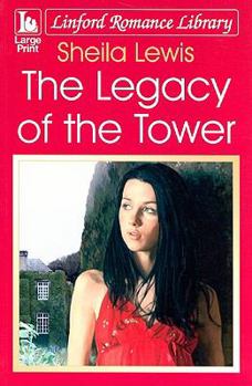 Paperback The Legacy of the Tower [Large Print] Book