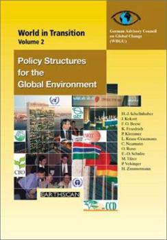 Hardcover World in Transition 2: New Structures for Global Environmental Policy Book